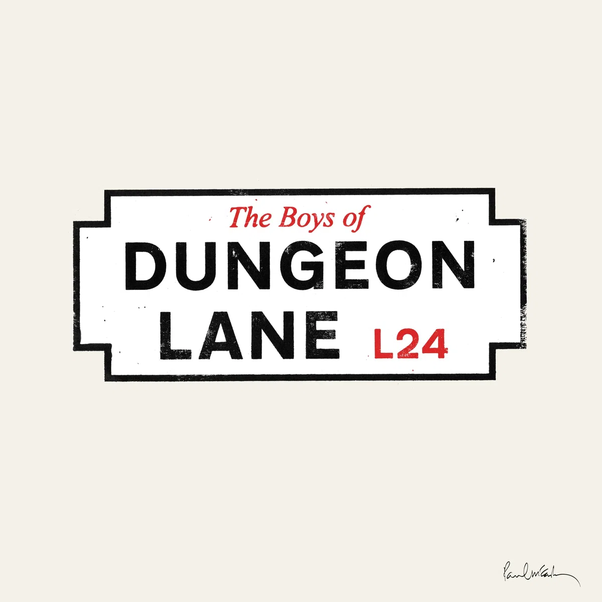 The Boys of Dungeon Lane (Black LP)