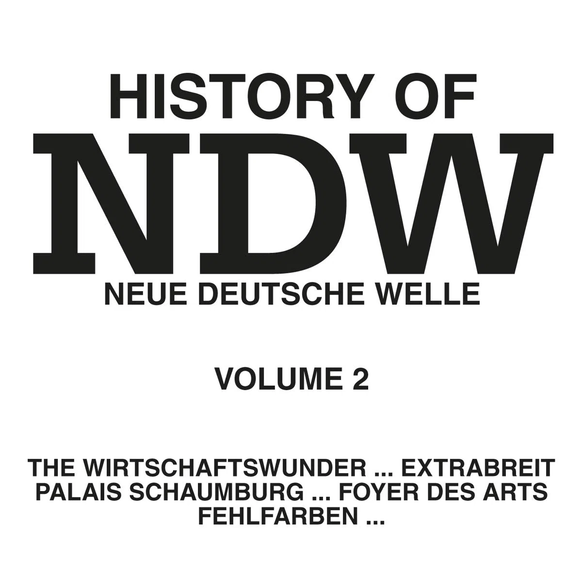 History Of NDW Vol. 2