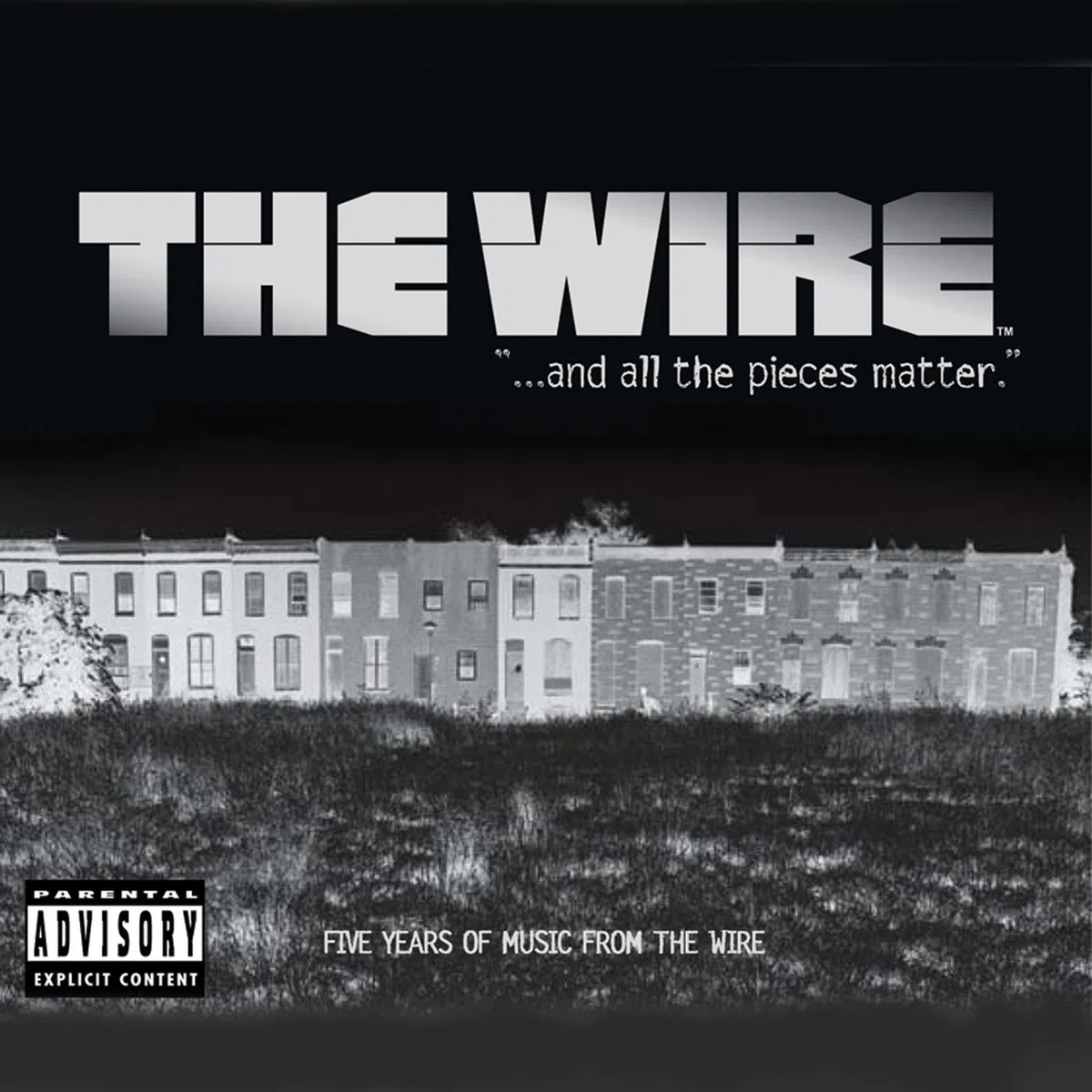 The Wire/...and All the Pieces Matter,Five Years Oexplicit_lyrics
